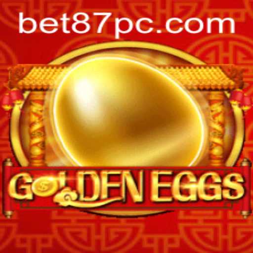Dive into the Exciting World of GoldenEggs and Discover the Buzz Around 87PC.COM